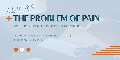 The Problem of Pain - Adult Vacation Bible School