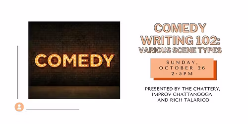 Comedy Writing 102: Various Scene Types