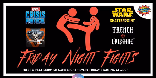 Friday Night Fights - F2P Tabletop Skirmish Game Night
