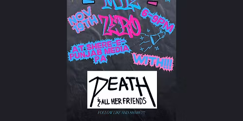 Mile Zero with  Death & All her Friends
