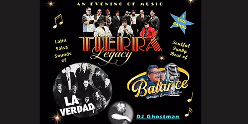 AVANZAR PRESENTS AN EVENING OF MUSIC W\/ TIERRA LEGACY, LA VERDAD & BALANCE