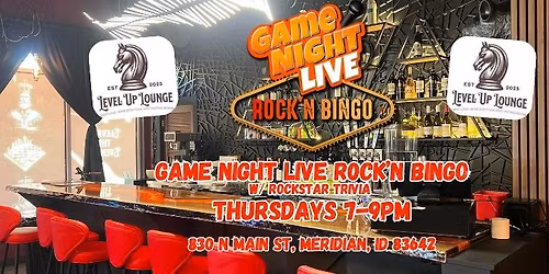 Rock n Bingo - Level Up Lounge Meridian - Every Thursday