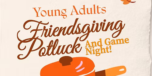 Young Adults Friendsgiving 