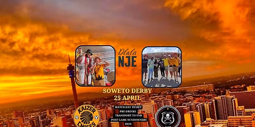 Soweto derby Experience!