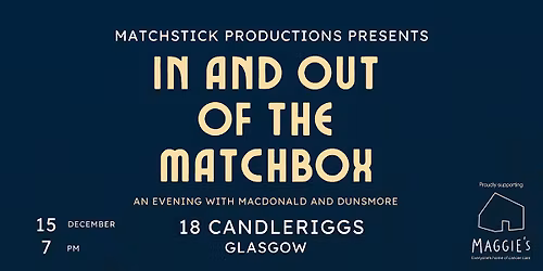 In and Out of The Matchbox - An Evening With Macdonald and Dunsmore