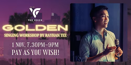 "Golden" Singing Workshop by Rayhan Tee [K-Pop Demon Hunters] | 15 & Above