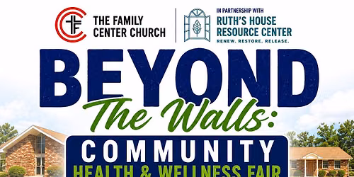 Beyond The Walls Community Health & Wellness Fair