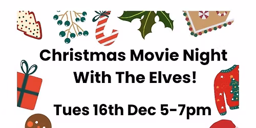 Christmas Movie Night With The Elves!