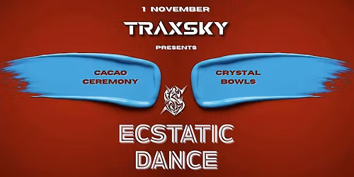 Ecstatic Dance Oxford, Cacao Ceremony & Crystal Bowl Sound Healing