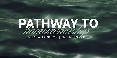 Pathway to Homeownership Seminar