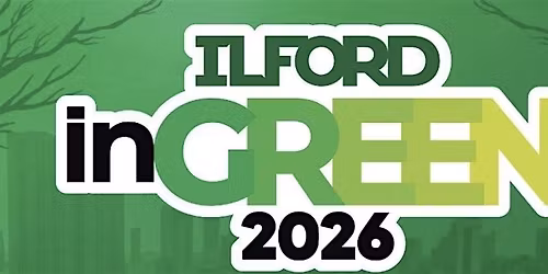2026 Ilford inGreen Business & Community Action Day