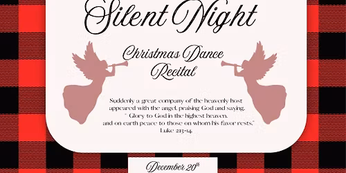 A Not So Silent Night- Christmas Dance Recital