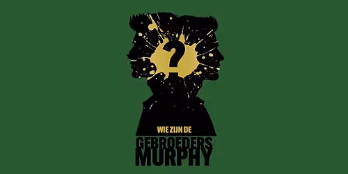 Wie zijn de gebroeders Murphy