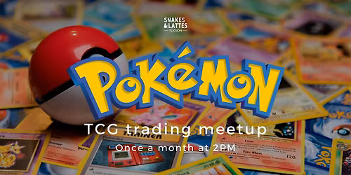 Pok\u00e9mon TCG Trading Meetup - Snakes & Lattes Tucson