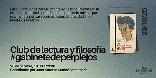 #gabinetedeperplejos: Las tribulaciones del estudiante T\u00f6rless de R. Musil