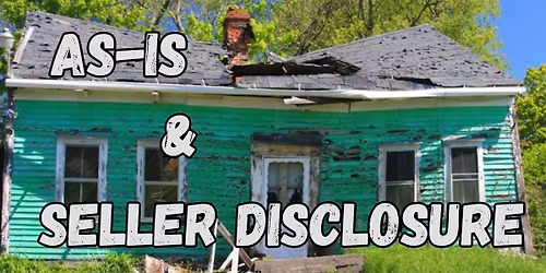 Free CE Class | AS IS and Seller Disclosure | 3 Contracts Credits