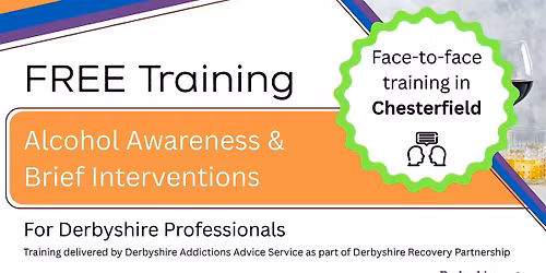 Alcohol Awareness & Brief Interventions - In Person (Tue 13th Jan 2026)
