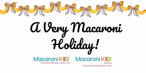 A Very Macaroni Holiday!