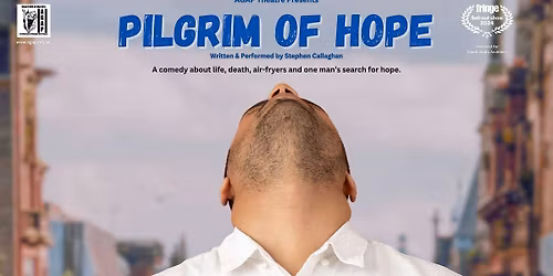 AGAP Theatre: Pilgrim of Hope