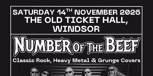 Live @ The Old Ticket Hall, Windsor - Number Of The Beef
