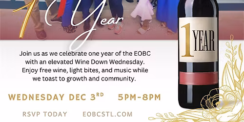 Wine Down Wednesday - Celebrating 1 Year of the Eric Outlaw Business Center