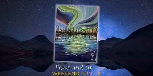 Paint and Sip Weekend Fun - A Stellar Reflection