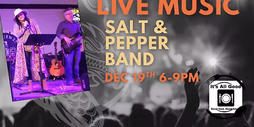 Live Music- Salt & Pepper Band