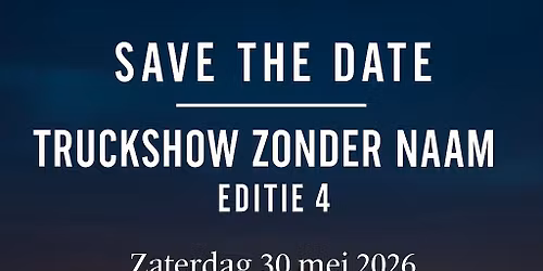 Truckshow Zonder Naam Editie 4