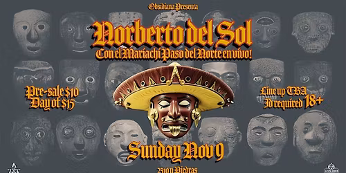 Norberto del Sol y el Mariachi Paso del Norte en vivo!