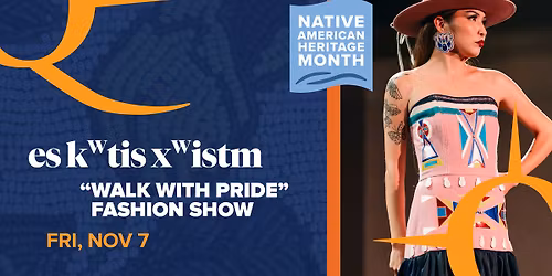 es k\u02b7tis x\u02b7istm "Walk with Pride" Fashion Show