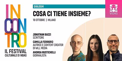 Cosa ci tiene insieme? | Festival INCONTRO 2026