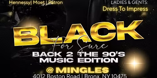 Sat March 28th, 2026 - BLACK For Sure  @ MINGLES