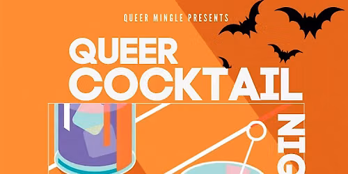 Queer Cocktail Night - Halloween Edition