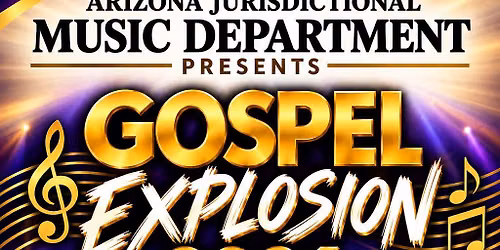 Arizona Ecclesiastical Jurisdiction: 2026 Gospel Explosion 