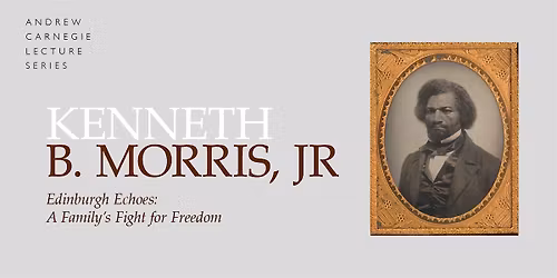 Carnegie Lecture Series | Kenneth B. Morris, Jr