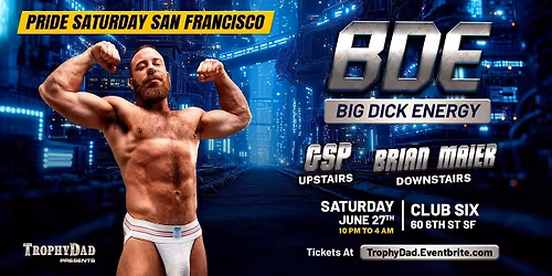 BDE - Pride SF Saturday!