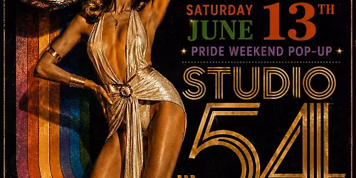 Studio 54 Reimagined: Glitter & Groove \u2013 Pride Weekend Pop-Up