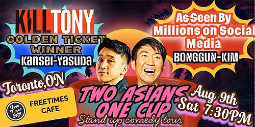 Two Asians One Cup | STAND UP COMEDY TOUR