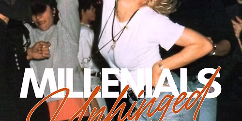 Millenials Unhinged - this is not a sit-down party \ud83e\udd41