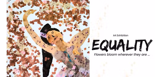 Equality Art Exhibition Fundraiser