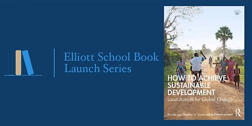 How to Achieve Sustainable Development: Local Actions for Global Change