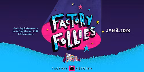 Factory Follies