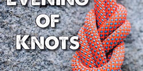 An Evening of Knots