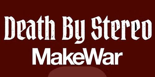 Death By Stereo, MakeWar