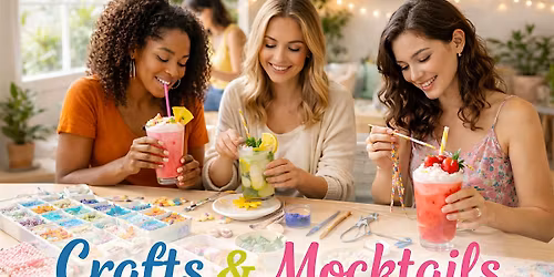 Crafts and Mocktails