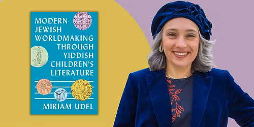 Modern Jewish Worldmaking Through Yiddish Children\u2019s Literature