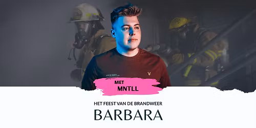 Sint Barbara met MNTLL