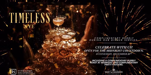 Timeless NYE at S+L Langley