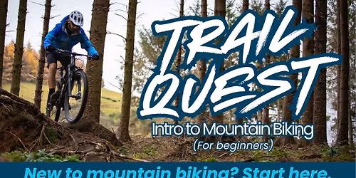 Trail Quest: Intro to Mountain Biking