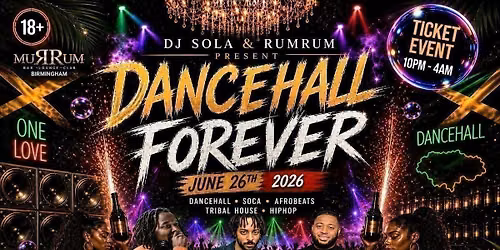 Dancehall Forever \u2013 Birmingham Takeover